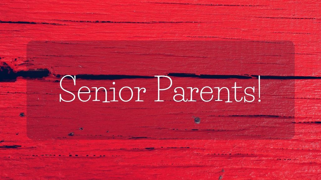 Senior Parent Information